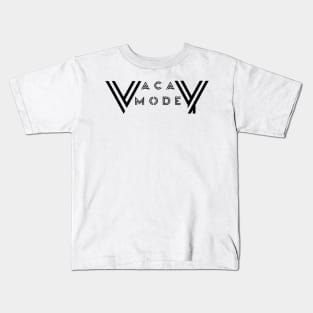 Vacation mode Kids T-Shirt